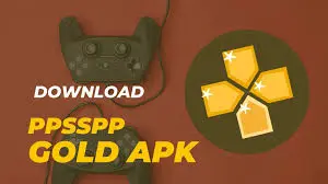 "Download PPSSPP Gold APK v1.17.1 - 5 Key Features Fully Unlocked for Android."