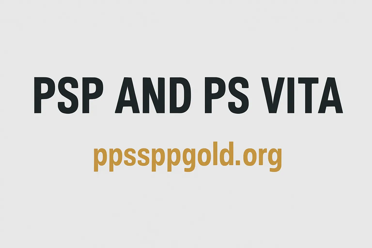 "Digital banner for 'PSP AND PS VITA"